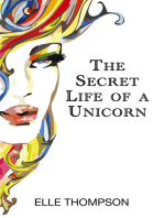 The Secret Life of a Unicorn