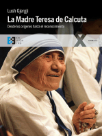 La Madre Teresa de Calcuta: Desde los orígenes hasta el reconocimiento