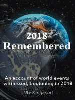 2018 Remembered: An Account Of World Events Witnessed, Beginning In 2018