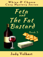 Whine & Cheese Cozy Mystery Series: Feta and the Fat Bastard (Book 3)
