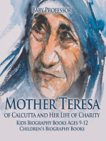 Mother Teresa of Calcutta and Her Life of Charity - Kids Biography Books Ages 9-12 | Children's Biography Books