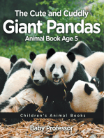 The Cute and Cuddly Giant Pandas - Animal Book Age 5 | Children's Animal Books