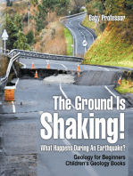 The Ground Is Shaking! What Happens During An Earthquake? Geology for Beginners| Children's Geology Books