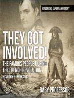 They Got Involved! The Famous People During The French Revolution - History 5th Grade | Children's European History
