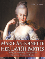 Marie Antoinette and Her Lavish Parties - The Royal Biography Book for Kids | Children's Biography Books