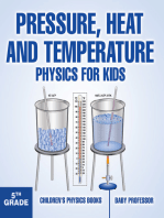 Pressure, Heat and Temperature - Physics for Kids - 5th Grade | Children's Physics Books