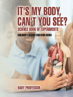 It's My Body, Can't You See? Science Book of Experiments | Children's Science Education Books