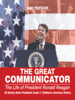The Great Communicator : The Life of President Ronald Reagan - US History Book Presidents Grade 3 | Children's American History