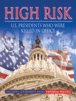 High Risk: U.S. Presidents who were Killed in Office | Children's Government Books