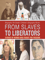 From Slaves to Liberators: Stories of Women Who Fought for Freedom - Biography 5th Grade | Children's Biography Books