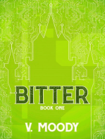 Bitter: Book One: Bitter, #1