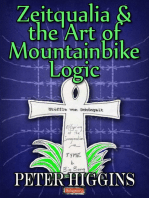 Zeitqualia & the Art of Mountainbike Logic