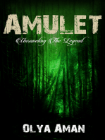 Amulet ~ Unraveling the Legend