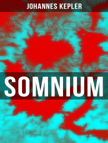 Somnium: Science-Fiction-Klassiker (Traum vom Mond, Der Dämon aus Levania, Von der Halbkugel der Privolvaner, Von der Halbkugel der Subvolvaner)
