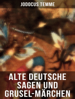 Alte deutsche Sagen und Grusel-Märchen: Westphälische Sagen und Geschichten, Die Volkssagen der Altmark  & Die Volkssagen von Pommern und Rügen