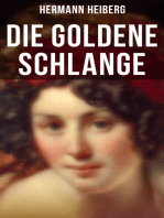 Die Goldene Schlange: Historischer Roman - Eine Gräfin zwischen Leidenschaft und Pflicht