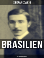 Brasilien: Ein Land der Zukunft: Mit großer Weitsicht sah Zweig die heutige Lage Brasiliens voraus