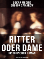 Ritter oder Dame (Historischer Roman - Zeitalter der Aufklärung): Die Geschichte von Chevalier D'Éon de Beaumont