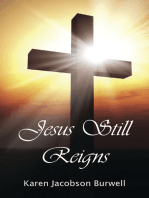 Jesus Still Reigns