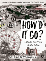 How'd it go?: a memoir of disease, family, faith & hope
