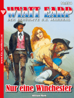Nur eine Winchester: Wyatt Earp 154 – Western