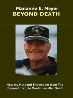 Beyond Death: How my Husband Showed me from The Beyond that Life Continues after Death