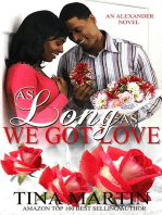 As Long As We Got Love: The Alexander Series, #8