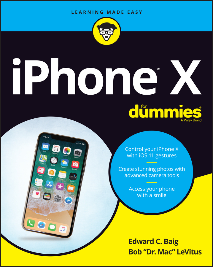 iPhone X For Dummies by Edward C. Baig, Bob LeVitus - Ebook | Scribd