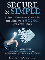 Secure & Simple – A Small-Business Guide to Implementing ISO 27001 On Your Own: The Plain English, Step-by-Step Handbook for Information Security Practitioners