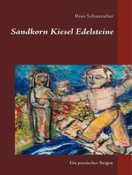 Sandkorn Kiesel Edelsteine: Ein poetischer Reigen