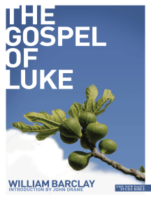 Gospel of Luke by William Barclay - Ebook | Scribd