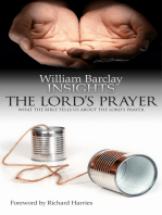 Insights: The Lord's Prayer: What the Bible Tells Us About the Lord's Prayer