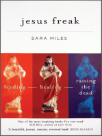 Jesus Freak: Feeding - Healing - Raising the Dead