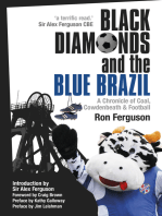 Black Diamonds and the Blue Brazil NEW EDITION: A Chronicle of Coal, Cowdenbeath and Football