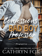 Confessions of a Bad Boy Professor: Confessions, #1