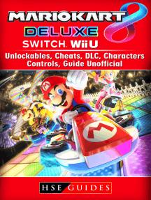 Read Mario Kart 8 Deluxe Switch Wii U Unlockables Cheats Dlc Characters Controls Guide Unofficial Online By Hse Guides Books - mega update mario kart 8 roblox