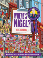 Where’s Nigel?: Find Farage before his dreams of power become reality