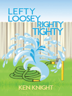 Lefty Loosey, Righty Tighty
