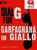 Dial for G Garfagnana in Giallo 2017: I racconti di Barga Noir