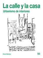 La calle y la casa: Urbanismo de interiores