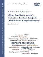 Mehr Beteiligung wagen - Evaluation des Modellprojekts Strukturierte Bürgerbeteiligung