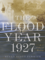 The Flood Year 1927: A Cultural History