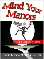 Mind Your Manors