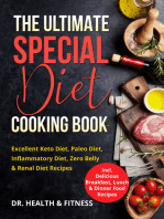 The Ultimate Special Diet Cooking Book: Excellent Keto Diet, Paleo Diet, Inflammatory Diet, Zero Belly & Renal Diet Recipes (Incl. Delicious Breakfast, Lunch & Dinner Food Recipes)