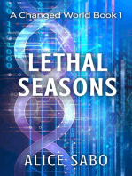 Lethal Seasons: A Changed World, #1