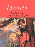 Heidi: Vollständige Ausgabe von "Heidis Lehr- und Wanderjahre" und "Heidi kann brauchen, was es gelernt hat"