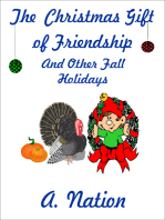 The Christmas Gift of Friendship and Other Fall Hollidays
