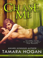 Chase Me: Underbelly Chronicles, #2