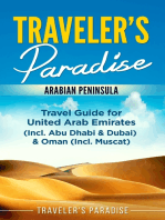 Traveler's Paradise - Arabian Peninsula: Travel Guide for United Arab Emirates (Incl. Abu Dhabi & Dubai) & Oman (Incl. Muscat)