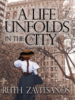 A Life Unfolds in the City